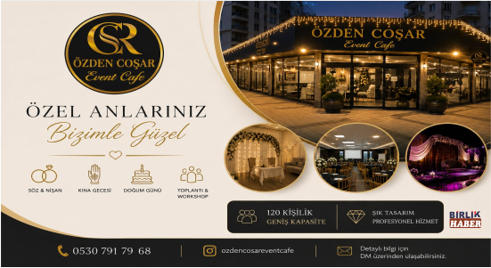 Aksaray’da Organizasyonların Yeni Adresi: Özden Coşar Event Cafe