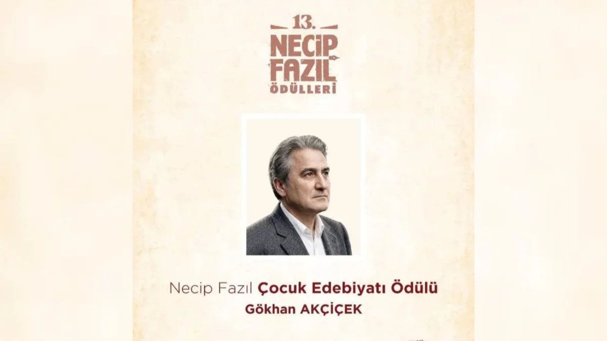 Gökhan Akçiçek’e Necip Fazıl Çocuk Edebiyatı Ödülü