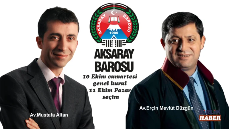 Aksaray Barosu’nda seçim heyecanı