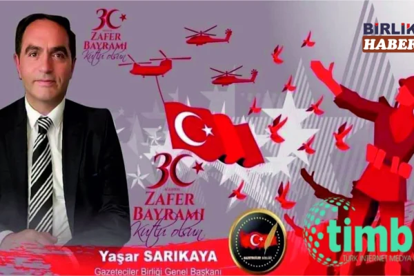 Yaşar Sarıkaya’dan 30 Ağustos Zafer Bayramı mesajı