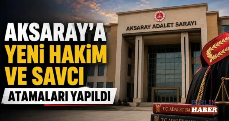 HSK Kararnamesiyle Aksaray Yargısında Büyük Değişim