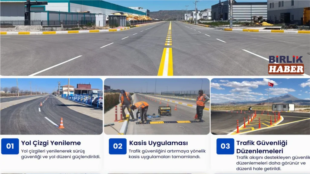 Aksaray OSB’de Yol Güvenliği Çalışmaları Tamamlandı