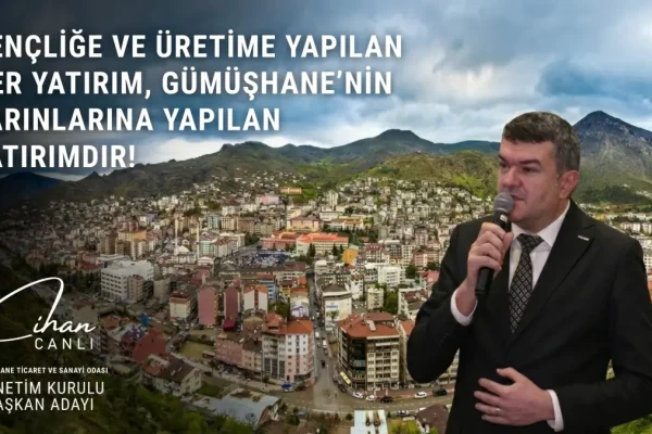 g-Gümüşhane’ye can veren organizasyonlar şehrin geleceğine yatırımdır!