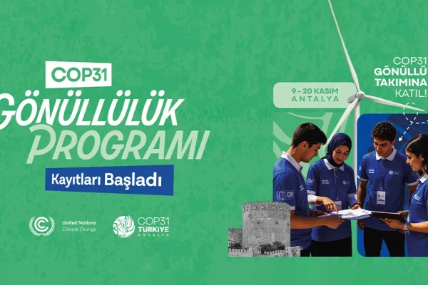 COP31 Gönüllülük Programı başvuruları devam ediyor