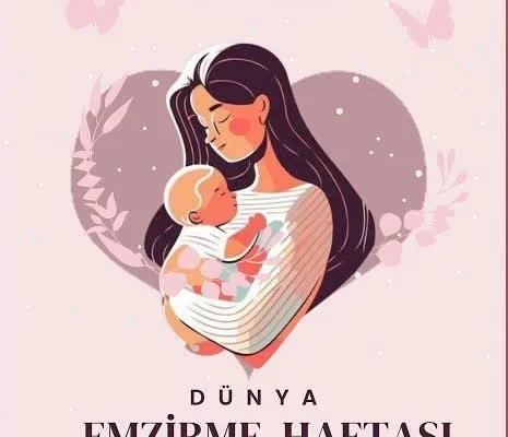 1–7 Ağustos Dünya Emzirme Haftası’nda anne sütünün önemi vurgulandı