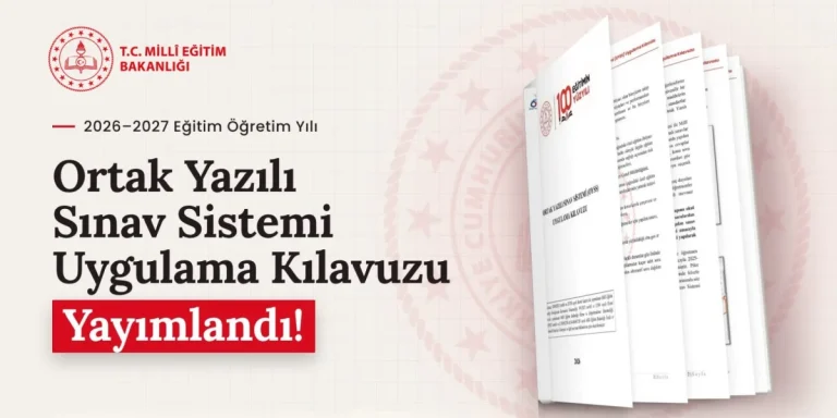 MEB’den okullarda yeni sınav sistemi: Ortak Yazılı Sınav Sistemi geliyor