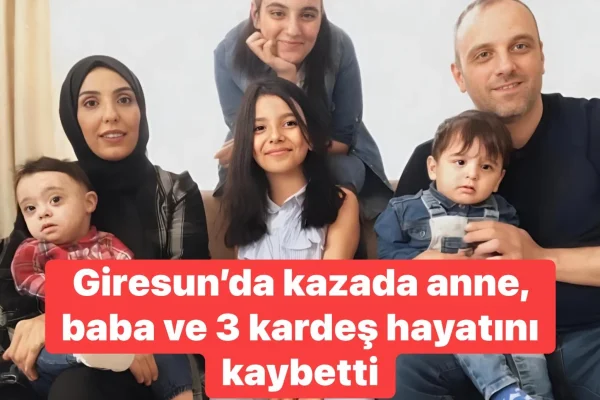 Dal-Çık, Güney Çevre Yolu Derken Giresun’da 5 can kaybı yaşandı