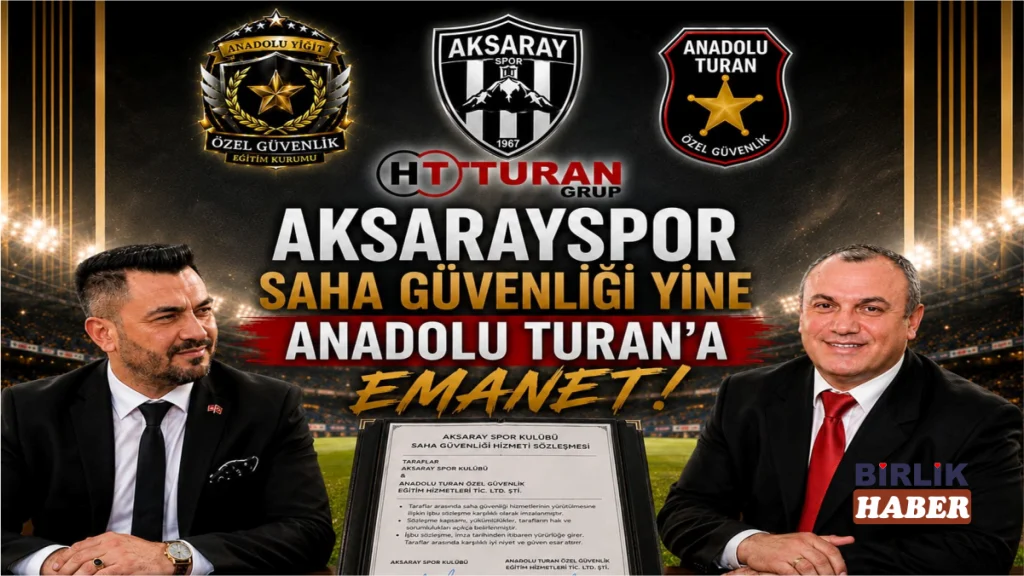 Aksaray Spor güvenlikte yine Turan Güvenlik’i tercih etti