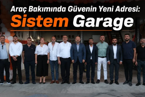 Araç bakımında güvenin yeni adresi: Sistem Garage