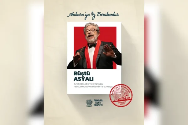 AKK Ankara’ya İz Bırakanlar’ın konuğu Rüştü Asyalı oldu