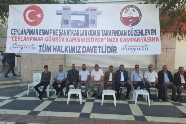 Ceylanpınar’da “Gümrük Kapısını İstiyoruz” kampanyası