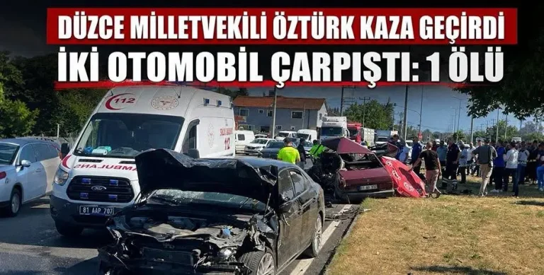 Düzce’de meydana gelen trafik kazasında Milletvekili Ercan Öztürk ile oğlu yaralandı