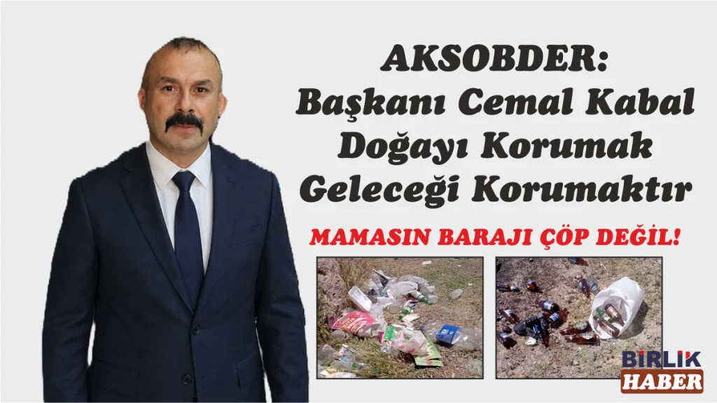 AKSOBDER: Doğayı Korumak Geleceği Korumaktır