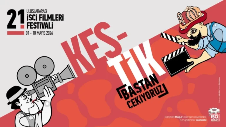 21. Uluslararası İşçi Filmleri Festivali “Kestik baştan çekiyoruz” sloganıyla sinemaseverlerle buluşuyor