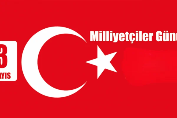 3 Mayıs Milliyetçiler Günü Kutlu Olsun