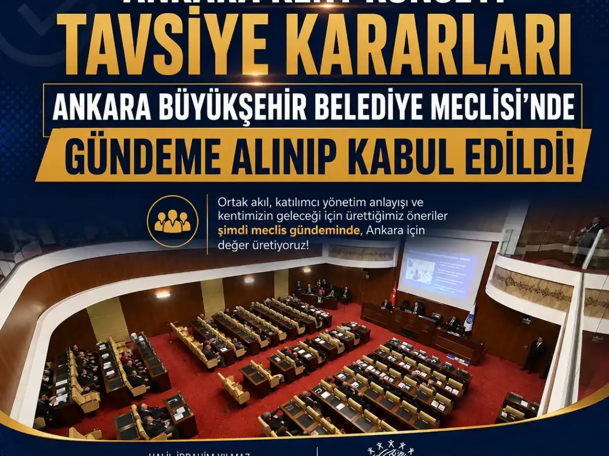AKK Tavsiye Kararları Ankara Büyükşehir Belediyesi Meclisi’nde kabul edildi