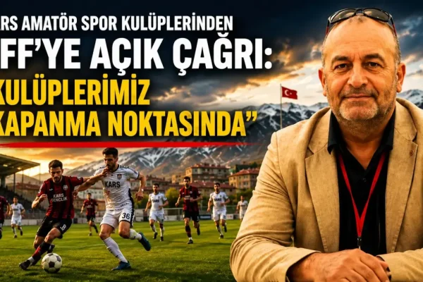 Kars amatör spor kulüplerinden TFF’ye çağrı: