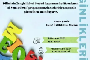 Dilimizin zenginlikleri projesi’nde yıl sonu şöleni düzenlenecek