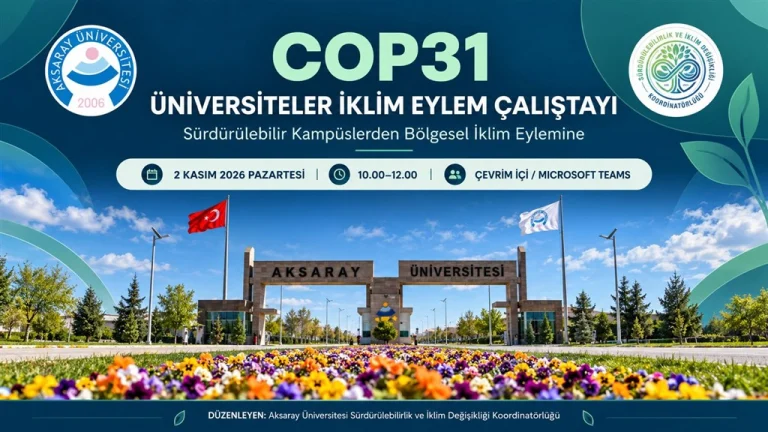 ASÜ COP31 kapsamında üniversiteleri İklim Eylem Çalıştayı’nda buluşturacak