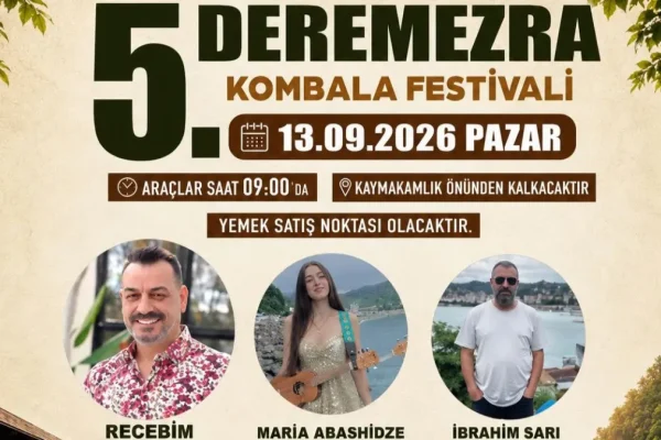 Ardeşen’de festival heyecanı: Deremezra Kombala Festivali 5’inci kez düzenleniyor