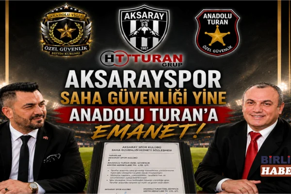 Aksaray Spor güvenlikte yine Turan Güvenlik’i tercih etti