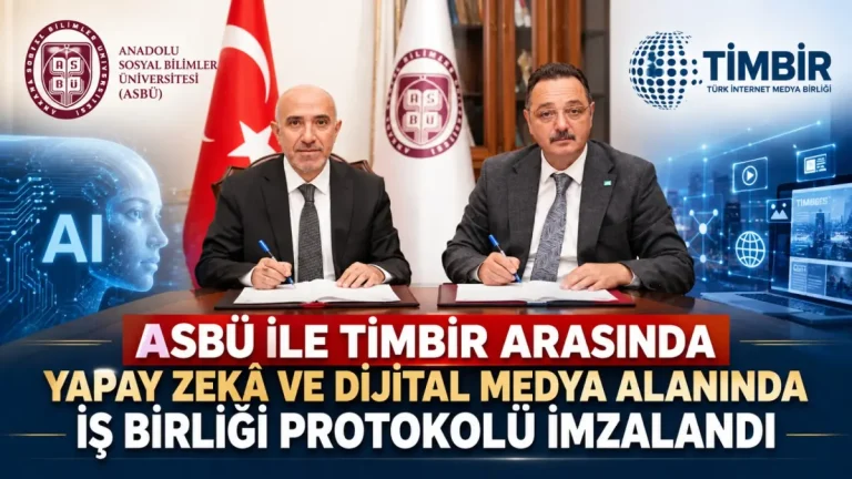 ASBÜ ile TİMBİR Arasında Yapay Zekâ ve Dijital Medya Alanında İş Birliği Protokolü İmzalandı