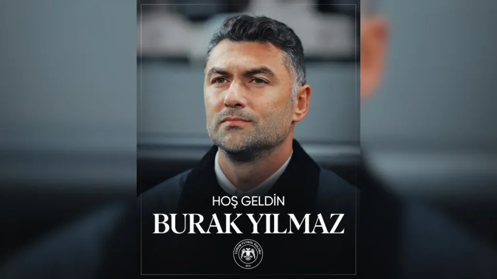 Çorum FK’da 24 saatte değişen rota: Yeni dönem Burak Yılmaz’a Emanet