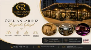 Aksaray’da Organizasyonların Yeni Adresi: Özden Coşar Event Cafe