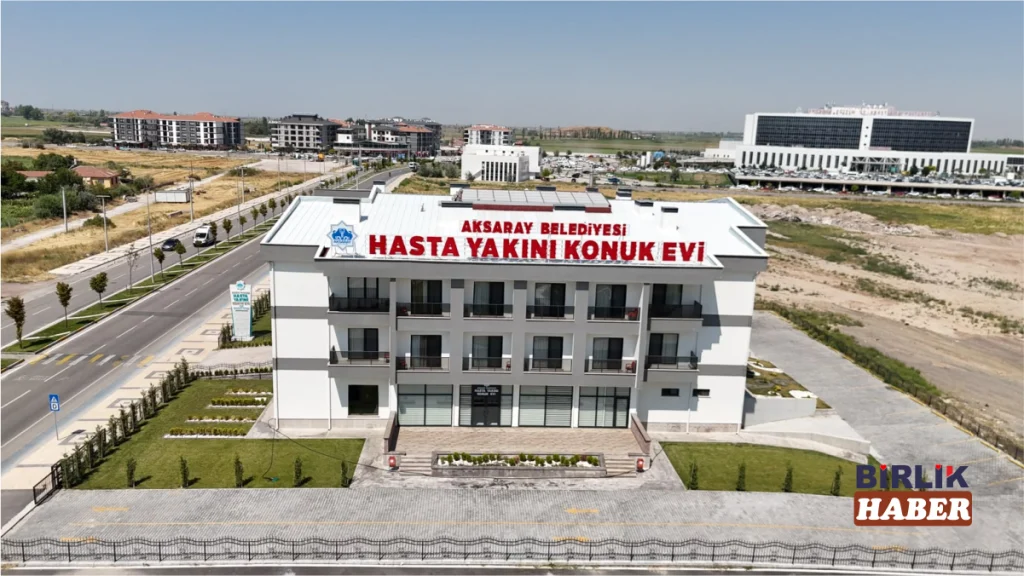 Aksaray’da Hasta Yakını Konukevi 13 Ayda 9 Bin Kişiye Hizmet Verdi
