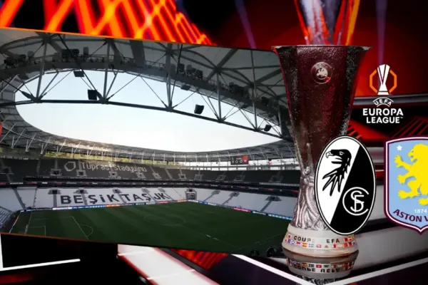 Avrupa Ligi’nde İstanbul finali: Freiburg – Aston Villa
