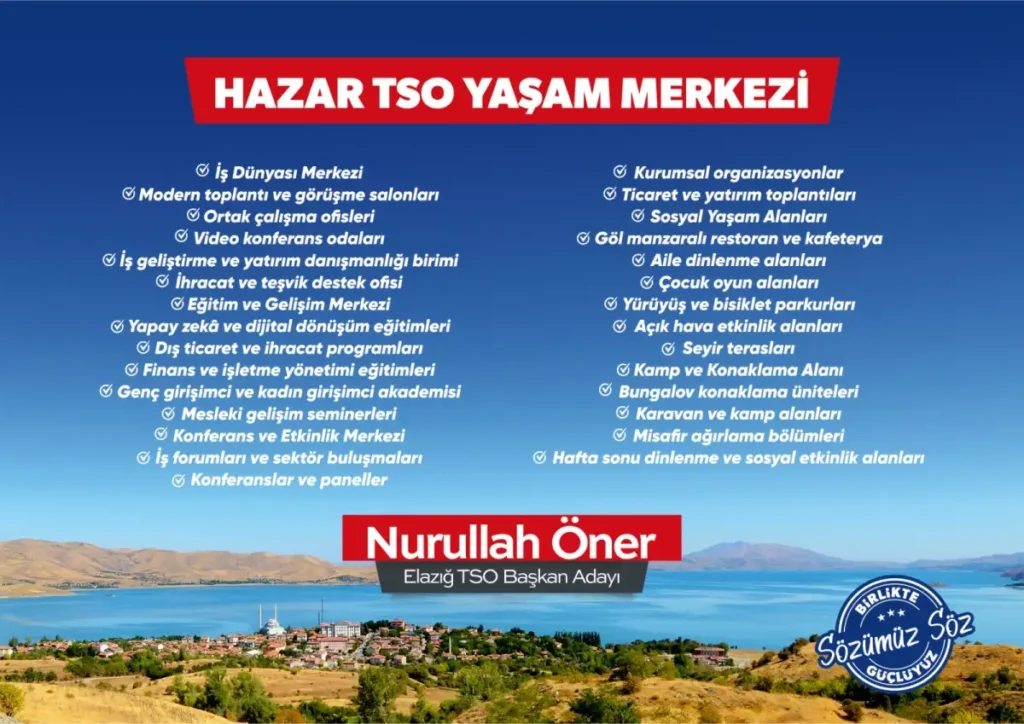 Nurullah Öner’den dev proje: Hazar TSO Yaşam Merkezi Elazığ’a kazandırılacak