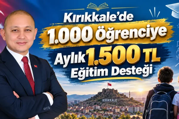 Kırıkkale’de 1.000 öğrenciye aylık 1.500 lira eğitim desteği