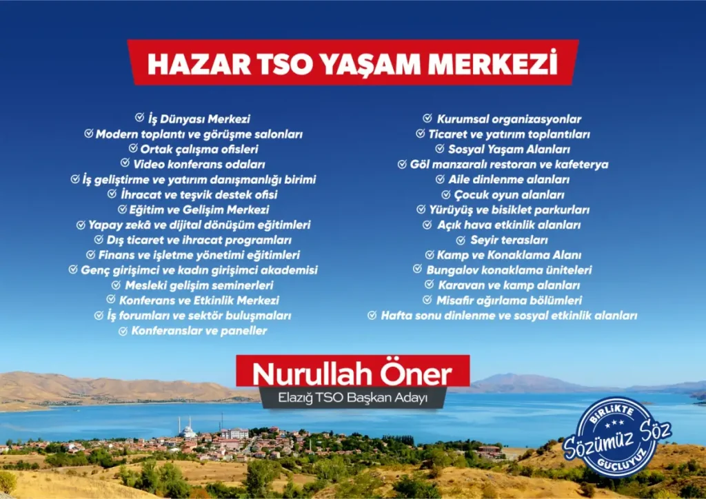 Nurullah Öner’den dev proje: Hazar TSO Yaşam Merkezi Elazığ’a kazandırılacak