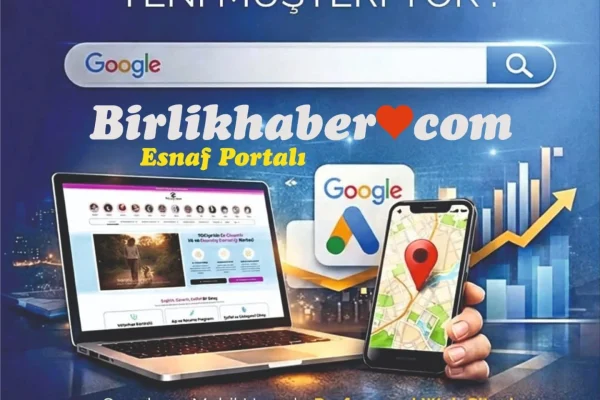 Birlik Haber | Yapay Zeka Destekli Haber ve Esnaf Portalı