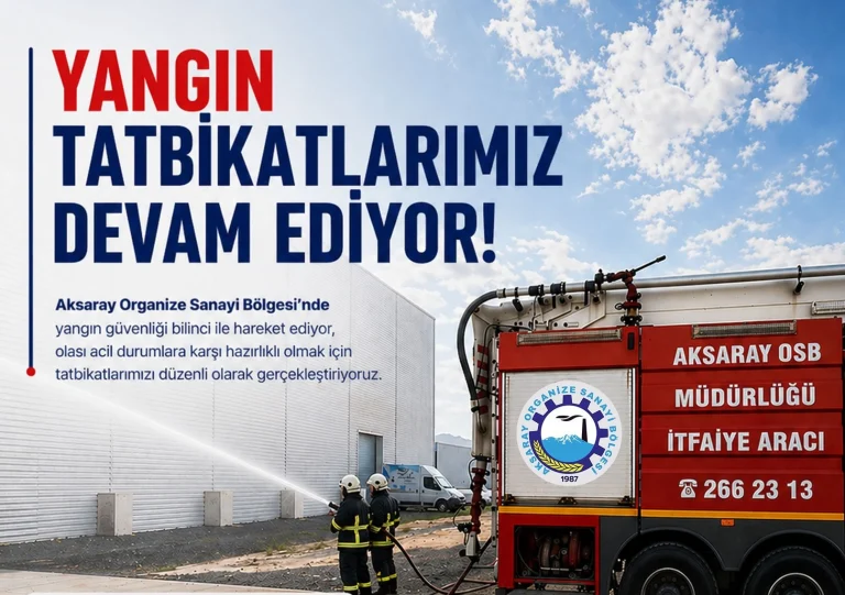 Aksaray OSB’de Yangın Tatbikatı Düzenlendi