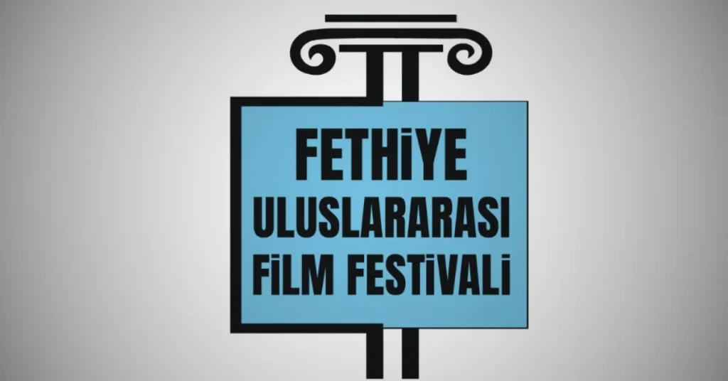 Fethiye Uluslararası Film Festivali için başvurular başladı