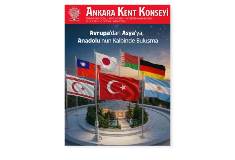 Ankara Kent Konseyi Ocak – Şubat 2026 Bülteni yayında