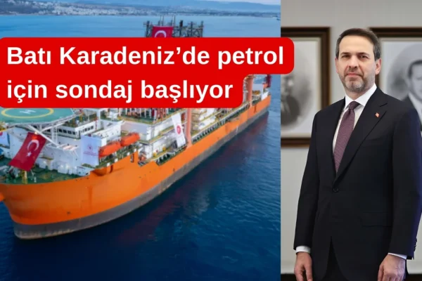 Batı Karadeniz’de petrol için sondaj başlıyor