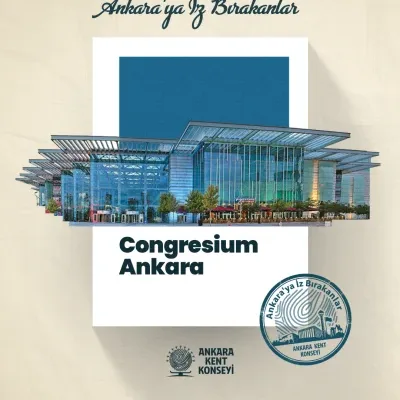 AKK Ankara’ya İz Bırakanların konuğu Congresium Ankara oldu