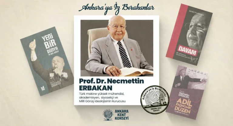 Ankara Kent Konseyi’nden Necmettin Erbakan anması
