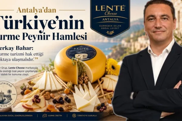 Antalya’dan Türkiye’nin Gurme Peynir Hamlesi