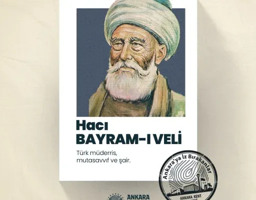 AKK Ankara’ya İz Bırakanlar’ın konuğu Hacı Bayram-ı Veli oldu