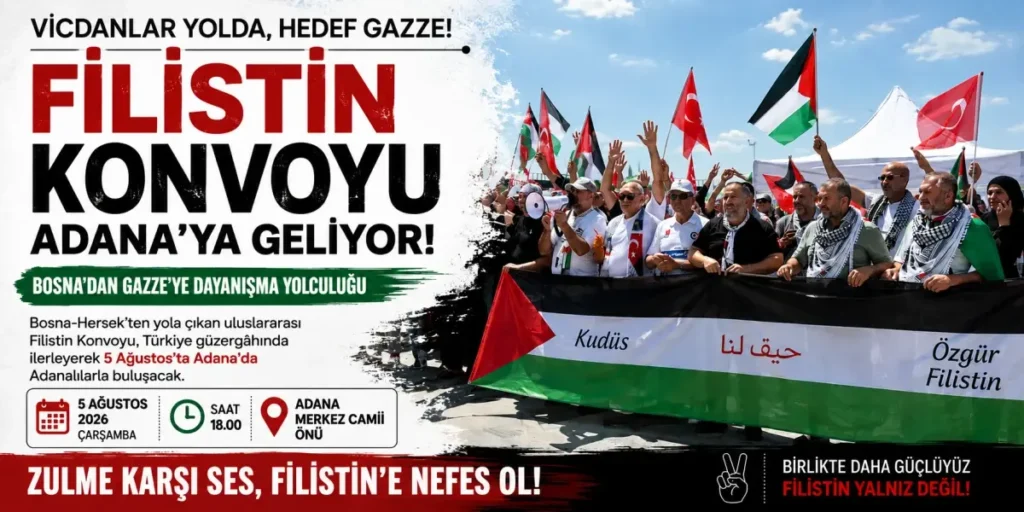 Srebrenitsa’dan Filistin’e uzanan vicdan yolculuğu Adana’ya geliyor