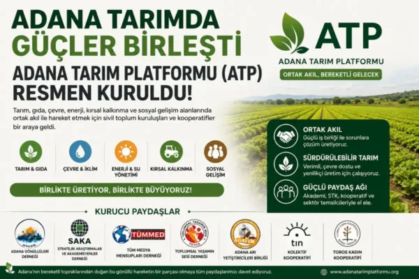 Adana da yeni dönem Adana Tarım Platformu kuruldu
