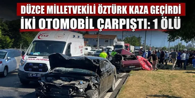 Düzce’de meydana gelen trafik kazasında Milletvekili Ercan Öztürk ile oğlu yaralandı