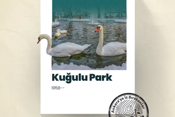 AKK Ankara’ya İz Bırakanların konuğu Kuğulu Park oldu