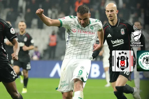 Kupada final bileti için dev randevu: Beşiktaş-Konyaspor