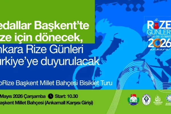Pedallar Başkent’te Rize için dönecek: Ankara Rize Günleri Türkiye’ye duyurulacak