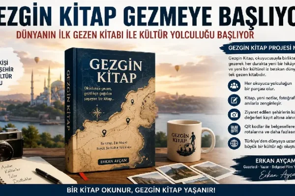 Erkan Ayçam’ın dünyanın ilk gezen kitabı eni kültür yolculuğuna çıkıyor