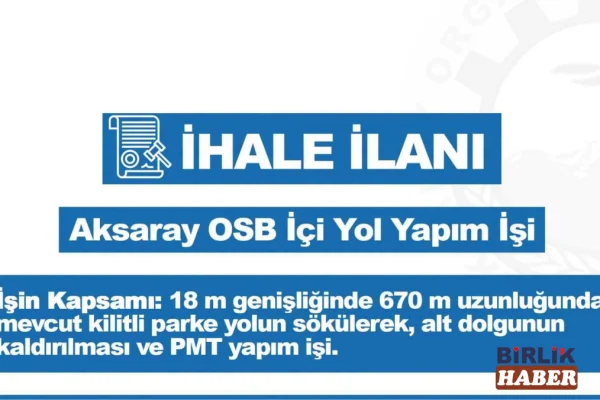 Aksaray OSB’de yol yenileme ihalesi yapılacak